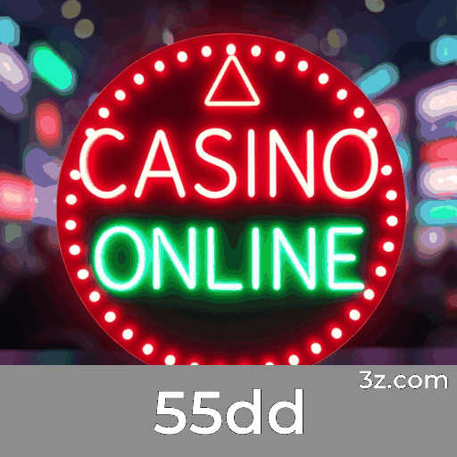 55dd: Cassino Online e Apostas com Pagamentos Rápidos!